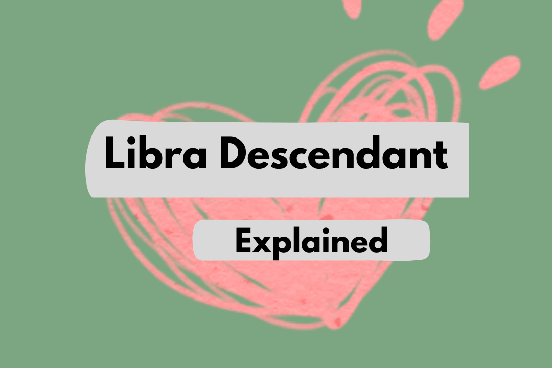 libra descendant explained