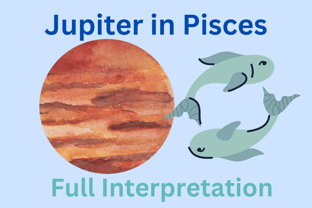 Jupiter in pisces full interpretation