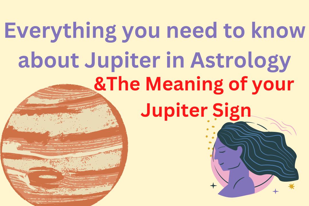 what-jupiter-represents-in-astrology-the-meaning-of-all-the-12